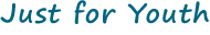 Just for Youth